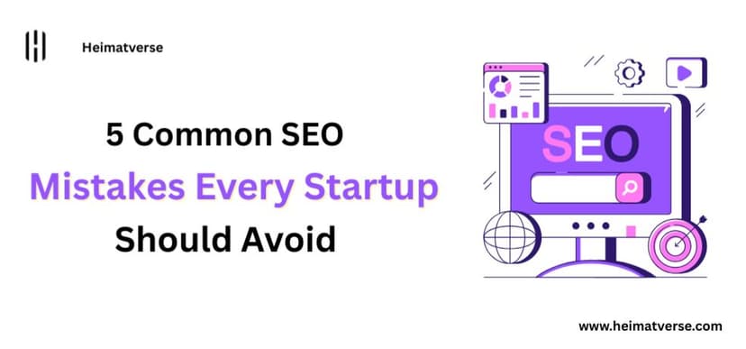 5 Common SEO Mistakes Every Startup Should Avoid