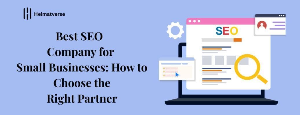 How to Choose the Right SEO Company for Your Business?